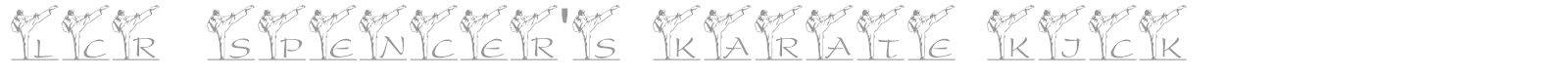 LCR Spencer's Karate Kick font preview